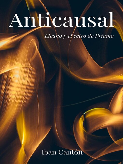Title details for Anticausal by Iban Cantón - Available